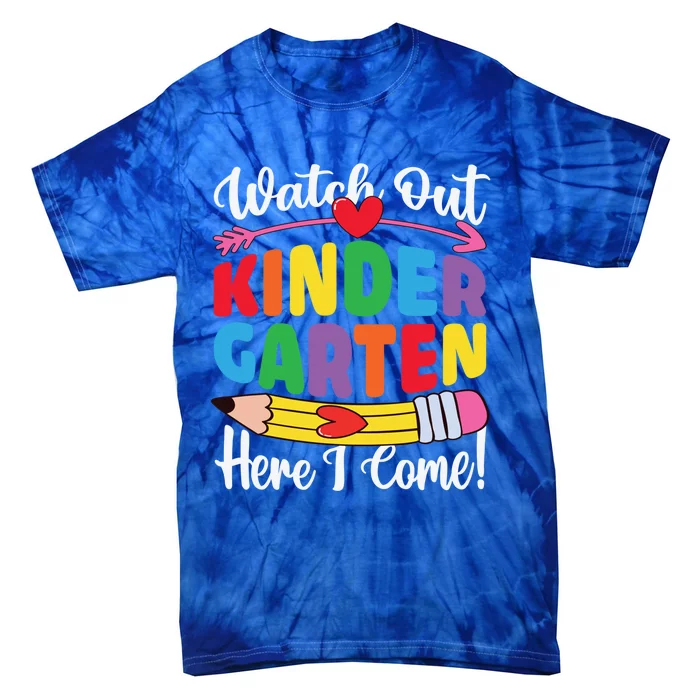 Watch Out Kindergarten Here I Come School Teacher Student Gift Tie-Dye T-Shirt