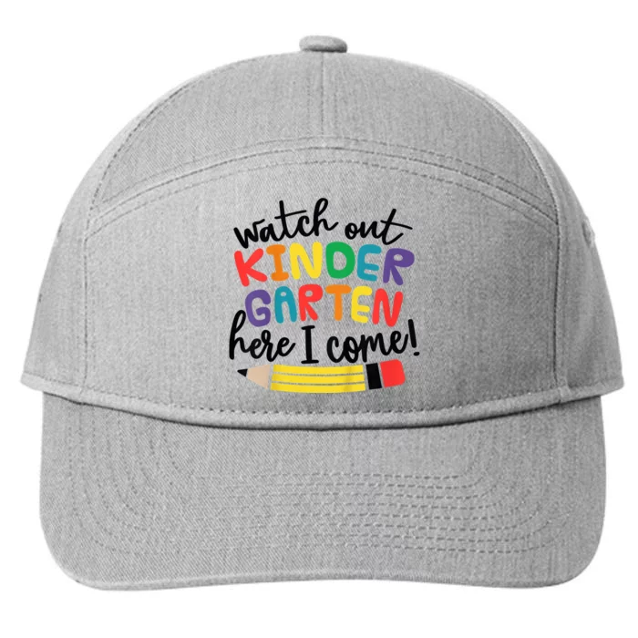 Watch Out Kindergarten Here I Come Kinder Back To School 7-Panel Snapback Hat