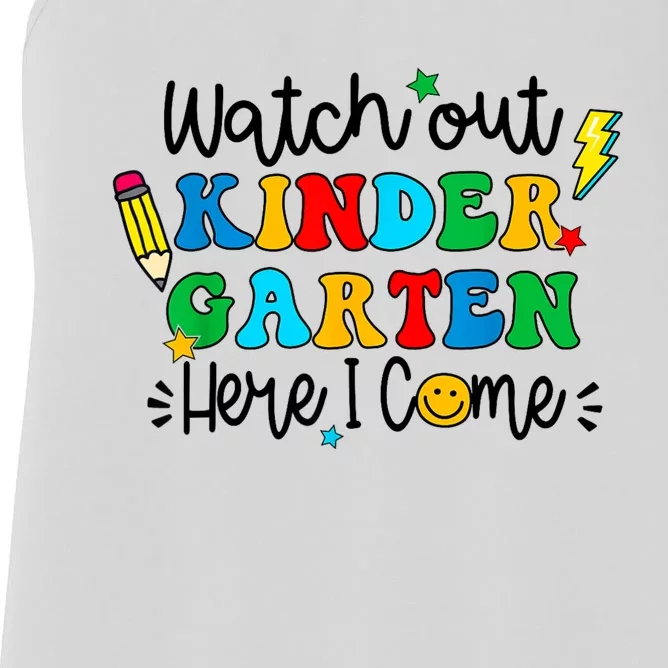 Watch Out Kindergarten Here I Come Back To School Women's Racerback Tank