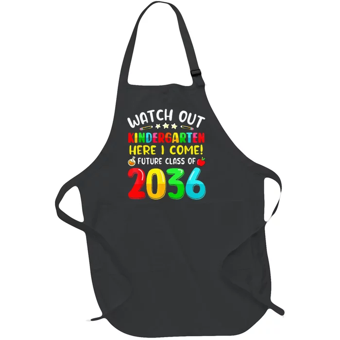 Watch Out Kindergarten Here I Come Future Class Of 2036 Kids Full-Length Apron With Pocket