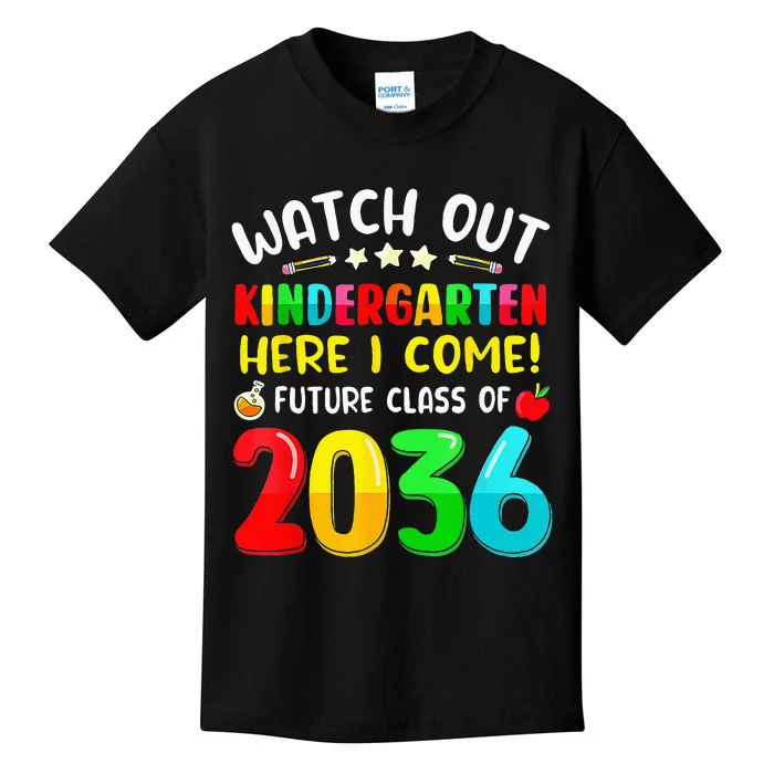 Watch Out Kindergarten Here I Come Future Class Of 2036 Kids Kids T-Shirt