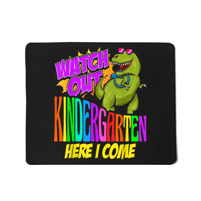 Watch Out Kindergarten Here I Come Dinosaurs Back To School Mousepad