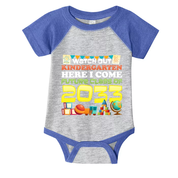 Watch Out Kindergarten Here I Come Future Class 2033 Cute Gift Infant Baby Jersey Bodysuit