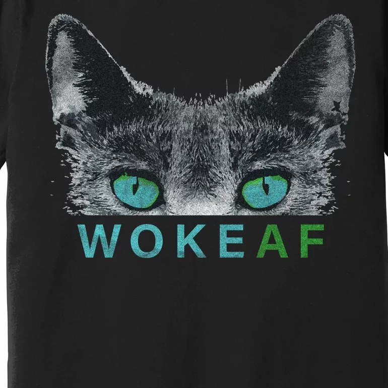 Woke AF Premium T-Shirt