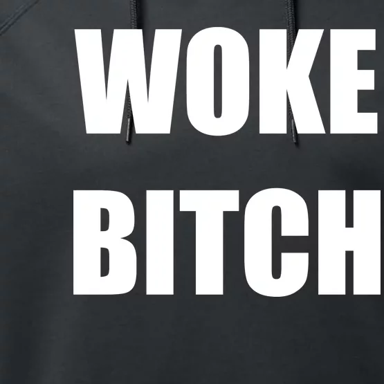 Woke Bitch Performance Fleece Hoodie