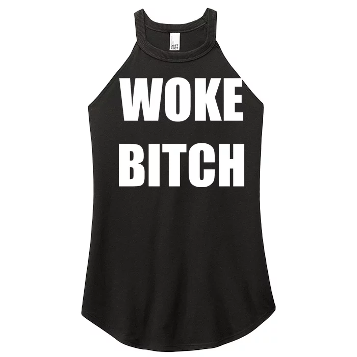 Woke Bitch Women’s Perfect Tri Rocker Tank