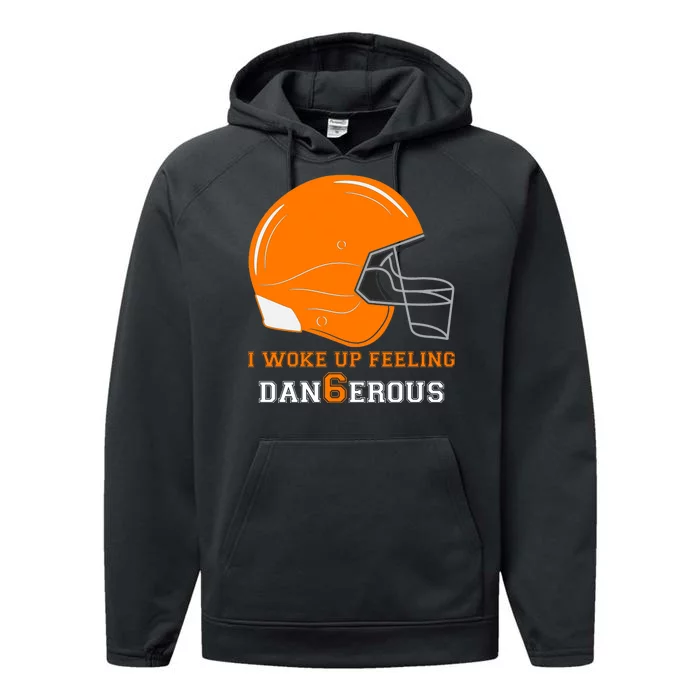 Woke Up Feeling Dan6erous (Dangerous) Performance Fleece Hoodie