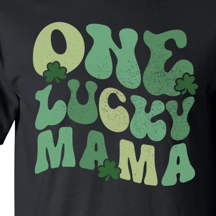 Womens One Lucky Mama St Patricks Day Mom Mother Groovy Tall T-Shirt