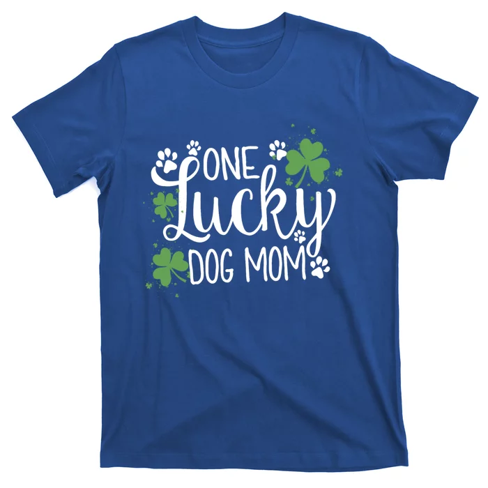 Wo One Lucky Dog Mom Gift St Patrick Day Cute Dog Mom Gift T-Shirt