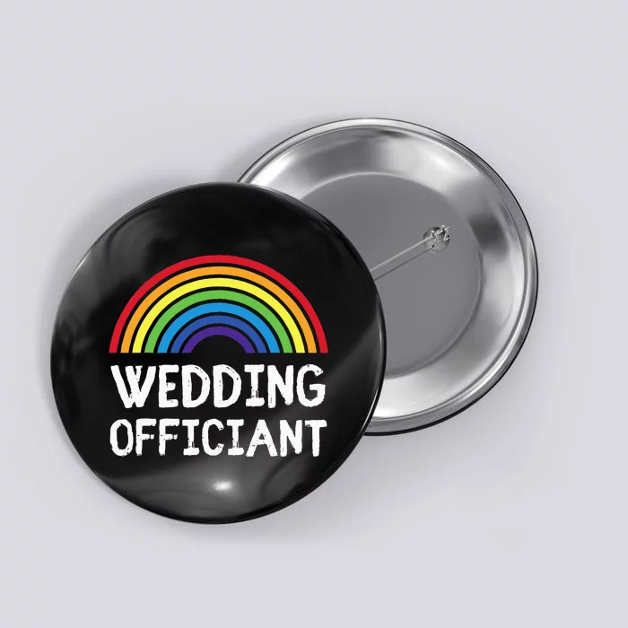 Wedding Officiant LGBT Lesbian Gay Wedding Marriage Ceremony Button