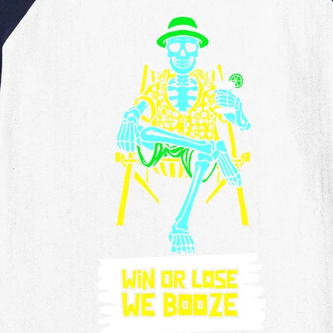 Win Or Lose We Booze Baseball Sleeve Shirt