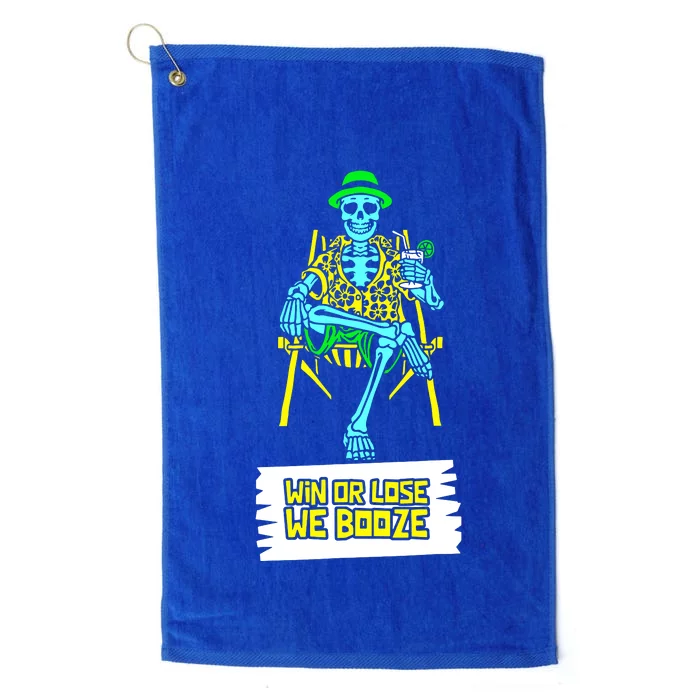 Win Or Lose We Booze Platinum Collection Golf Towel