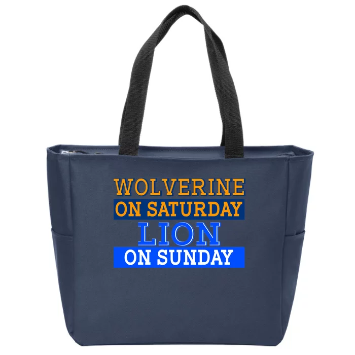 Wolverine On Saturday Lion on Sunday Sports Fan Zip Tote Bag