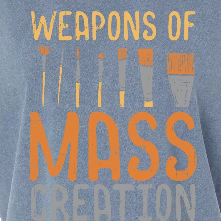 Weapons Of Mass Creation Paint Brushes Artist Painter Gift Garment-Dyed Women's Muscle Tee