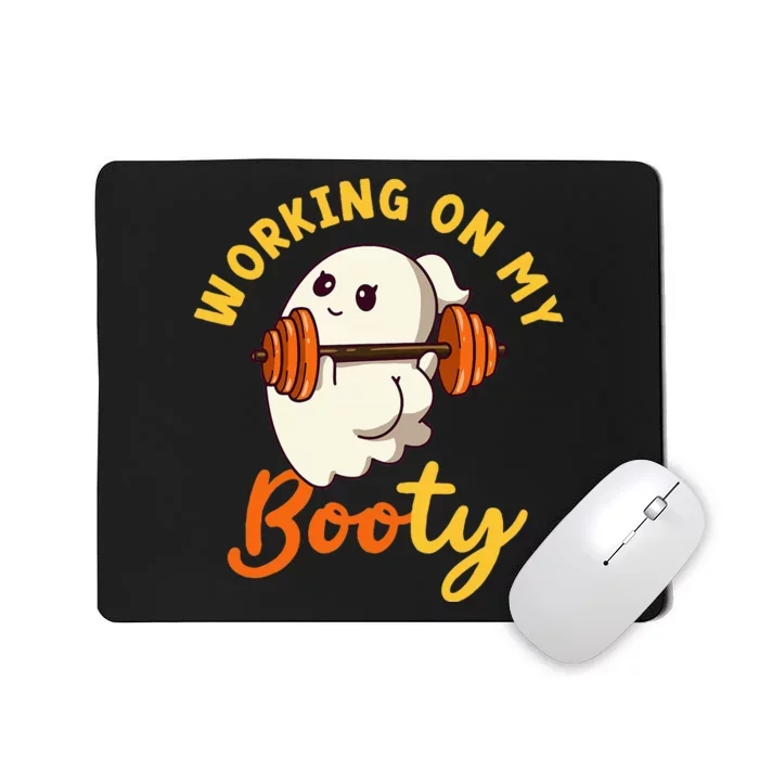 Working On My Booty Booty Funny Halloween Gym Ghost Pun Mousepad