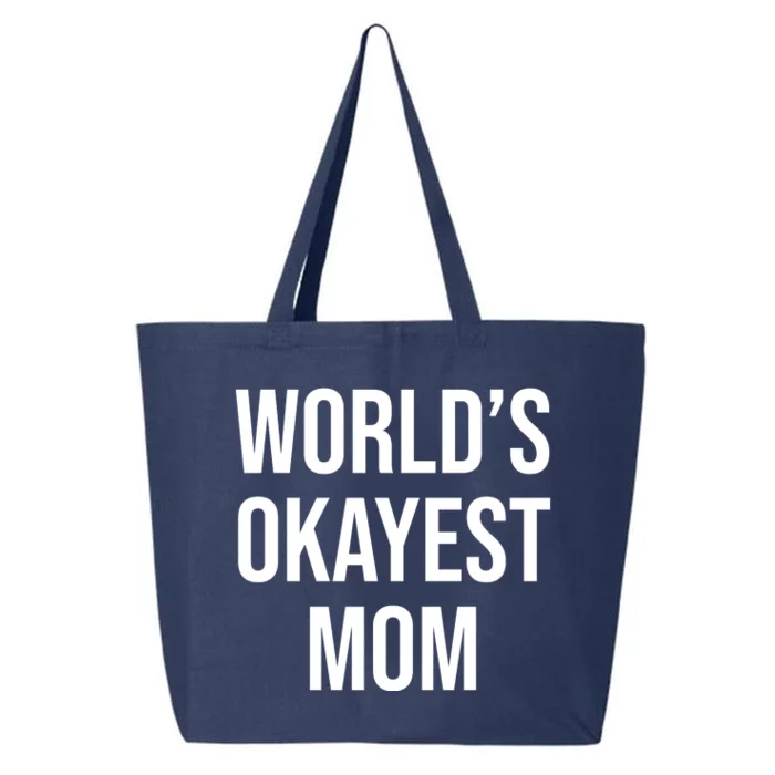 Worlds Okayest Mom Funny 25L Jumbo Tote