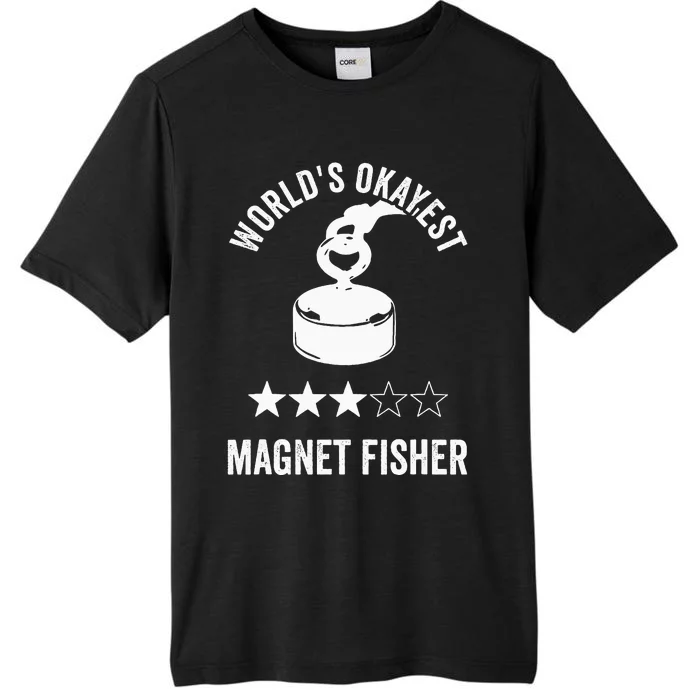 Worlds Okayest Magnet Fisher ChromaSoft Performance T-Shirt