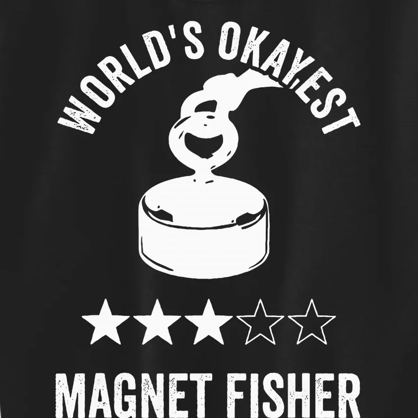 Worlds Okayest Magnet Fisher Kids Sweatshirt