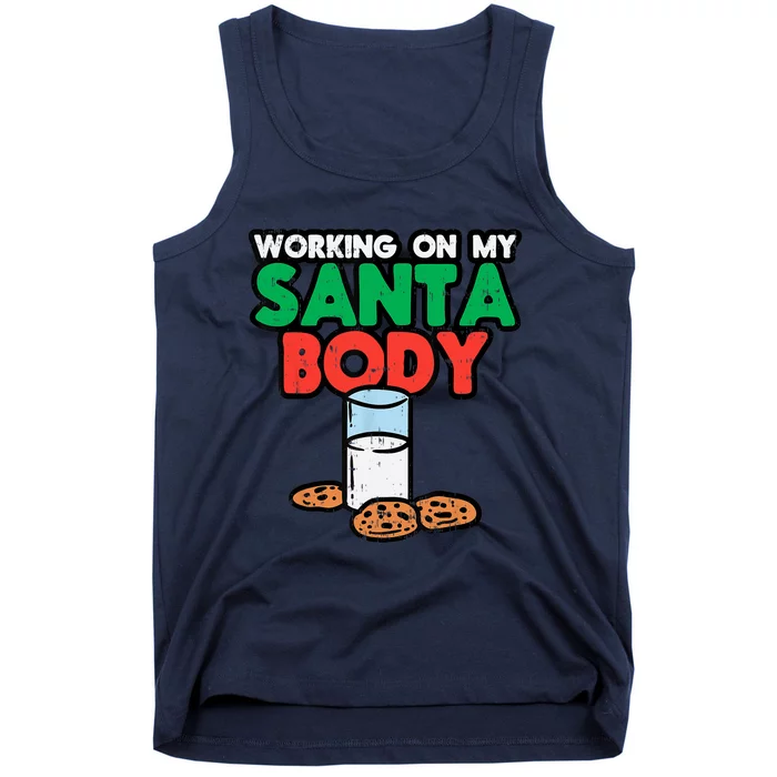 Working On My Santa Body Funny Christmas Cookies Tank Top