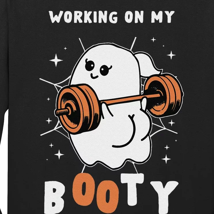 Working On My Booty Halloween Gym Cute Boo Ghost Fitness Long Sleeve Shirt