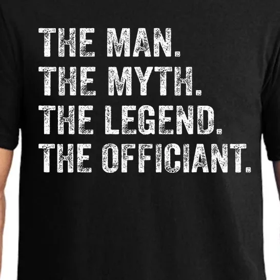 Wedding Officiant Marriage Officiant The Man Myth Legend Pajama Set