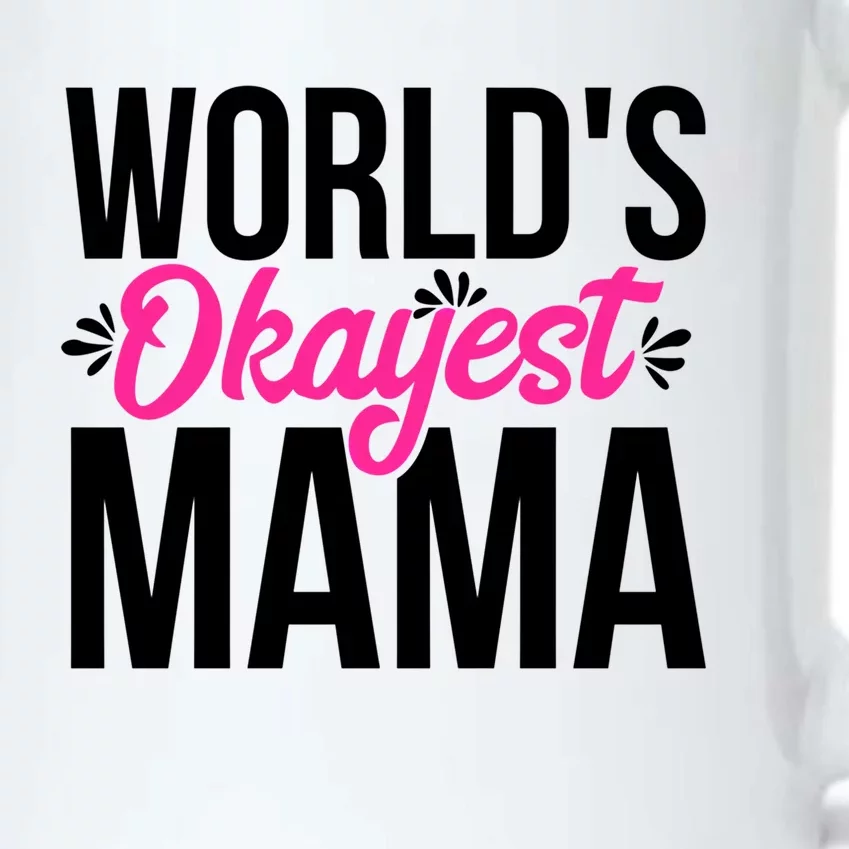 World's Okayest Mama Acy006c Funny Gift Black Color Changing Mug