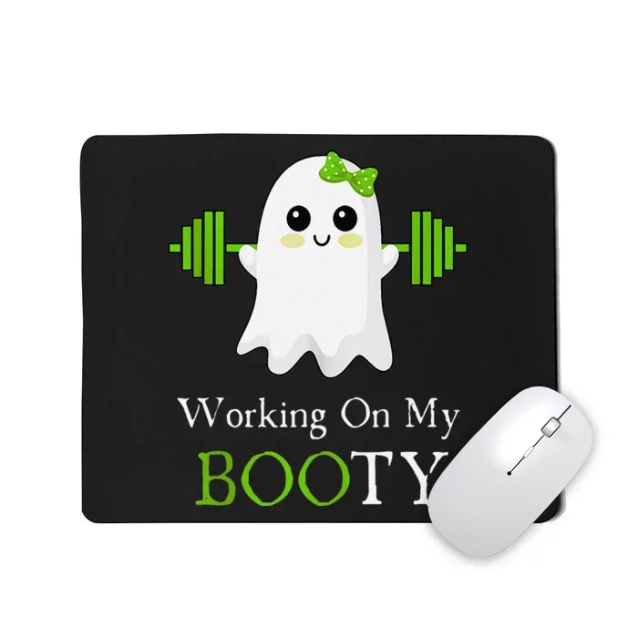 Working On My Booty Ghost Halloween Gym Humor Bodybuilder Mousepad