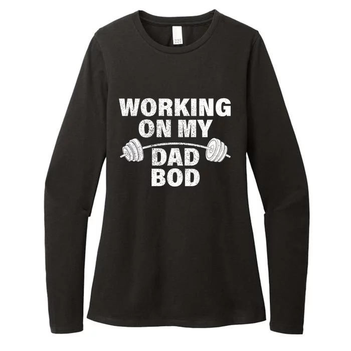 Working On My Dad Bod Funny Workout And Gym Fathers Day Gift Womens CVC Long Sleeve Shirt