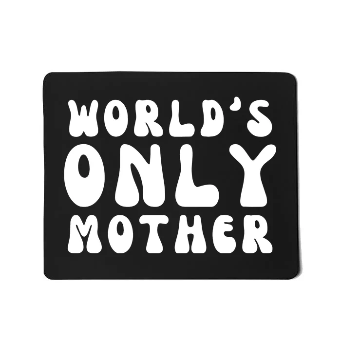 WorldS Only Mother Mousepad