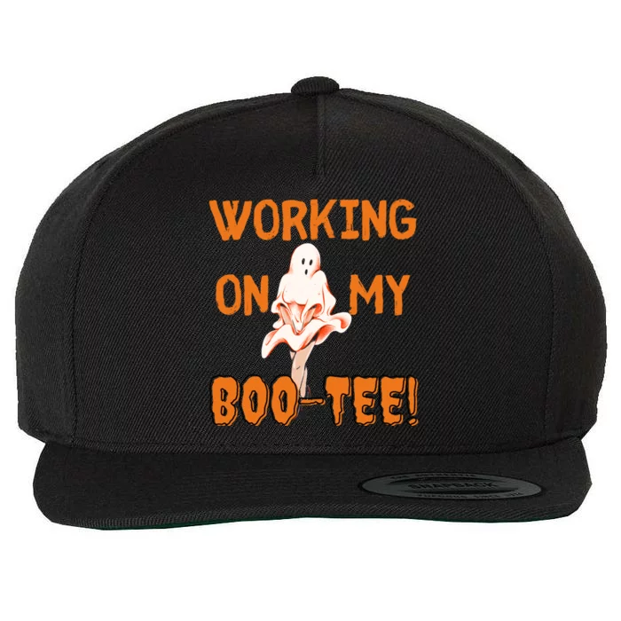 Working On My Boo Working On My Booty Funny Gym Funny Hallowen Wool Snapback Cap