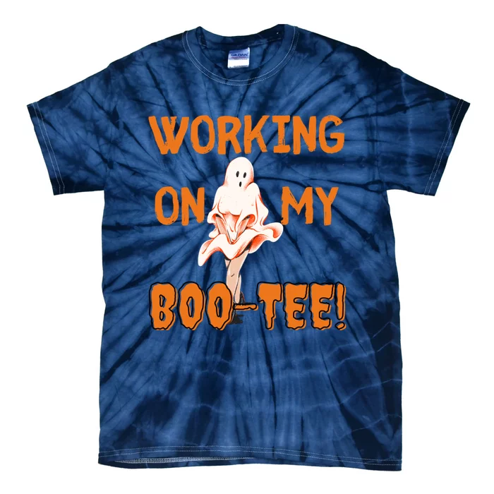 Working On My Boo Working On My Booty Funny Gym Funny Hallowen Tie-Dye T-Shirt