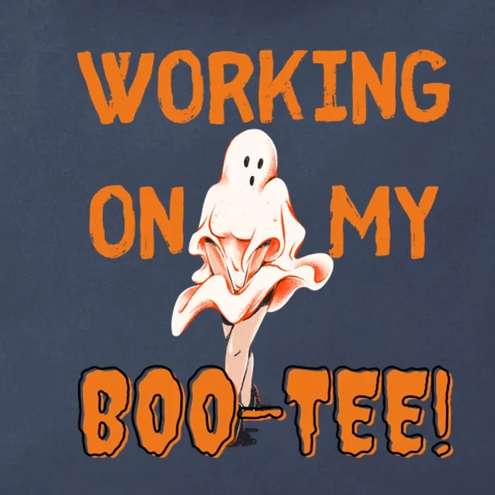 Working On My Boo Working On My Booty Funny Gym Funny Hallowen Zip Tote Bag