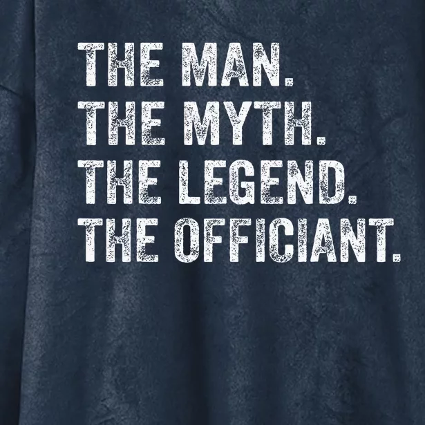 Wedding Officiant Marriage Officiant the Man Myth Legend Hooded Wearable Blanket