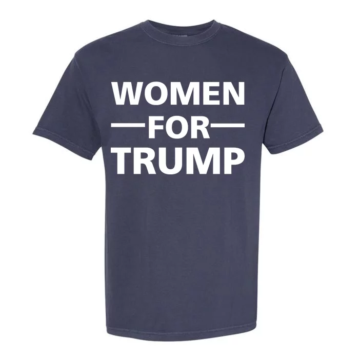 Women For Trump Garment-Dyed Heavyweight T-Shirt