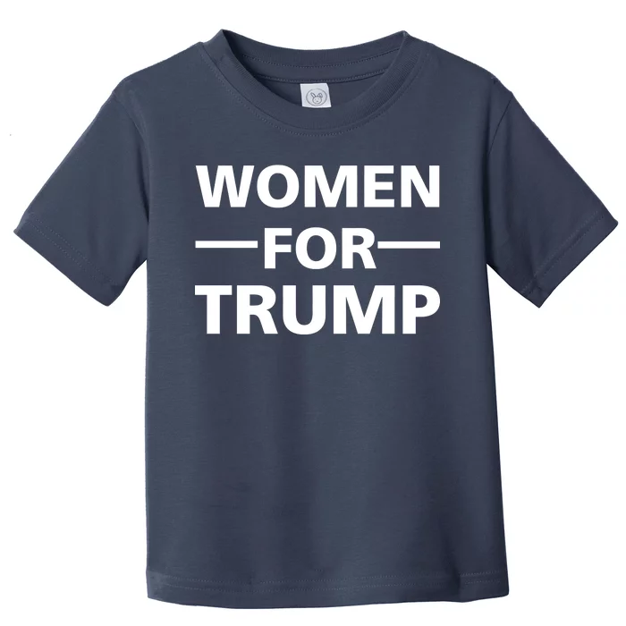 Women For Trump Toddler T-Shirt