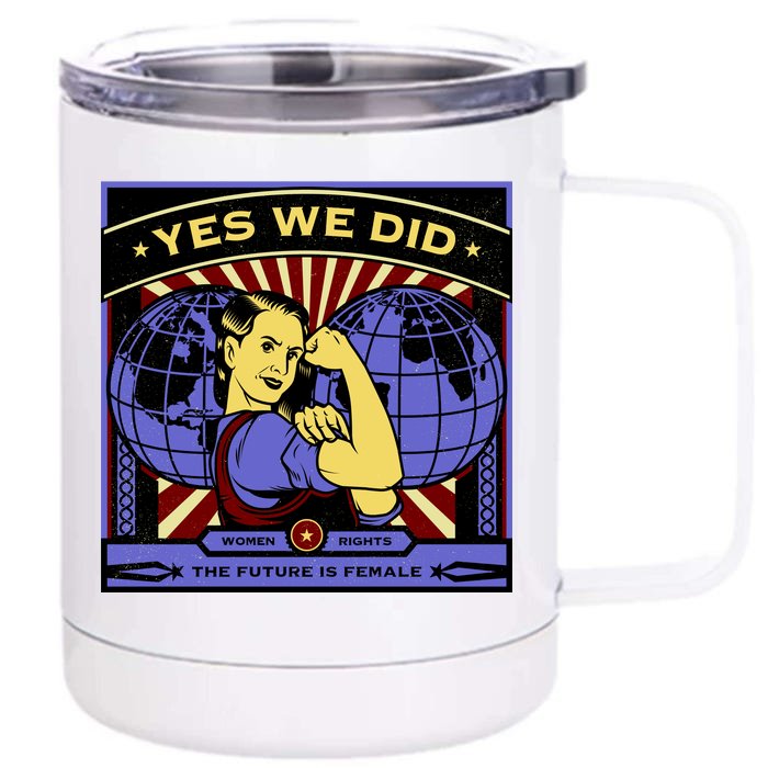 Women Rights - Yes We Did Resist Vintage Front & Back 12oz Stainless Steel Tumbler Cup