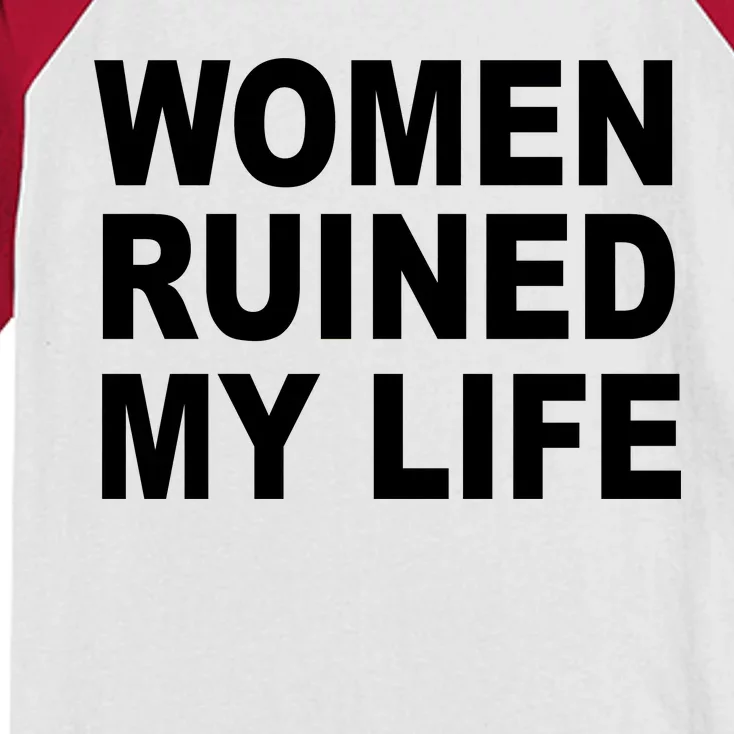 Women Ruined My Life Kids Colorblock Raglan Jersey