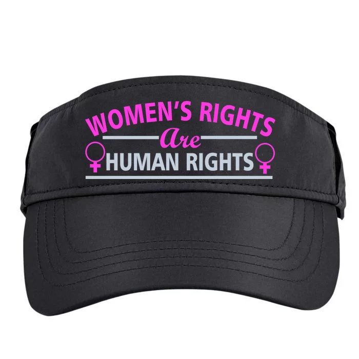 Women's Rights Are Human Rights Adult Drive Performance Visor