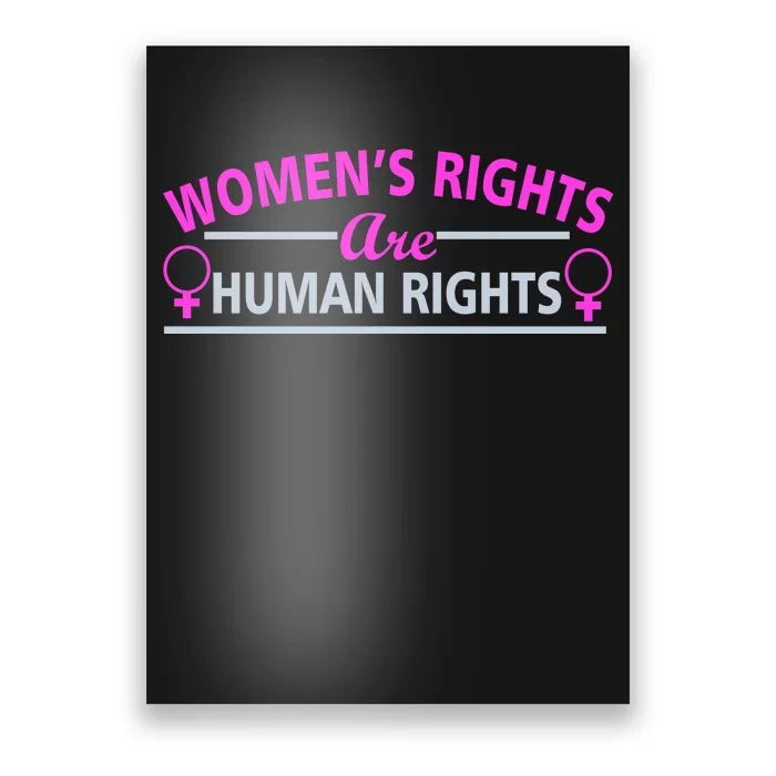 Women's Rights Are Human Rights Poster