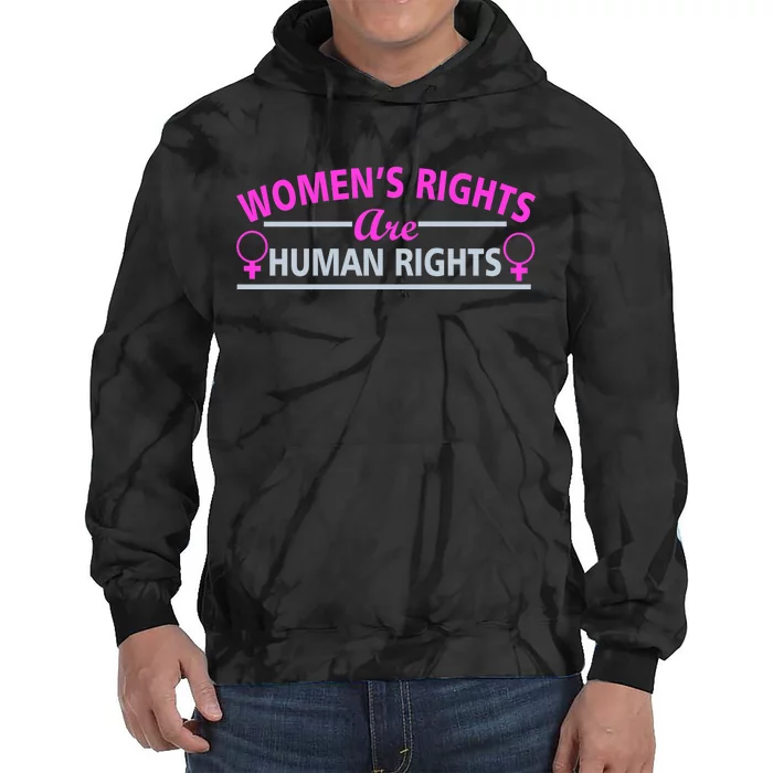 Women's Rights Are Human Rights Tie Dye Hoodie