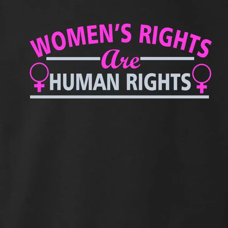 Women's Rights Are Human Rights Toddler Hoodie