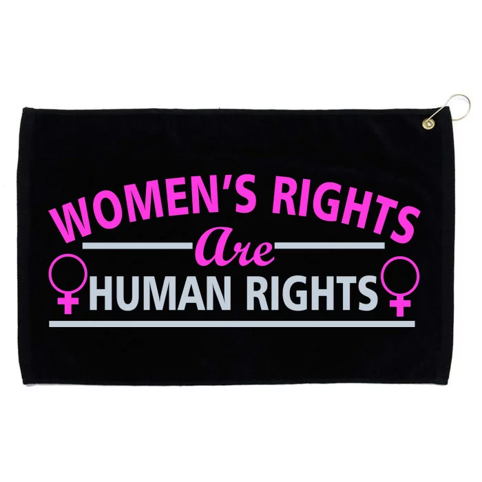 Women's Rights Are Human Rights Grommeted Golf Towel