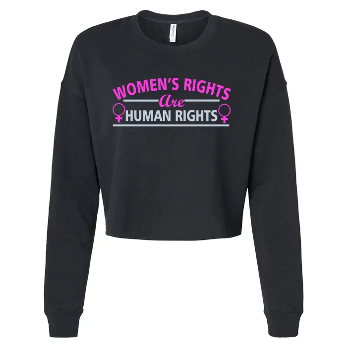 Women's Rights Are Human Rights Cropped Pullover Crew