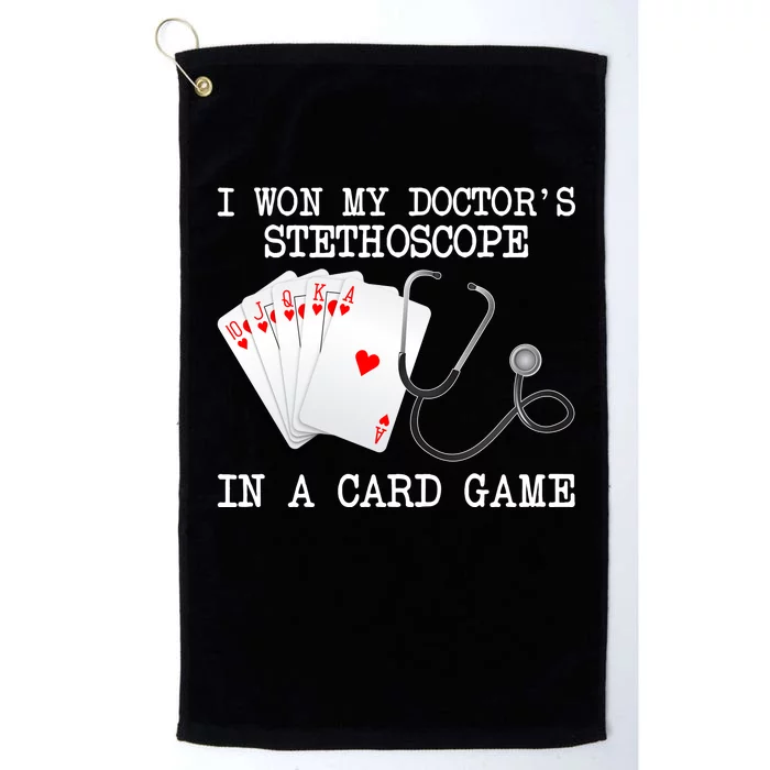 Won My Doctor's Stethoscope Platinum Collection Golf Towel