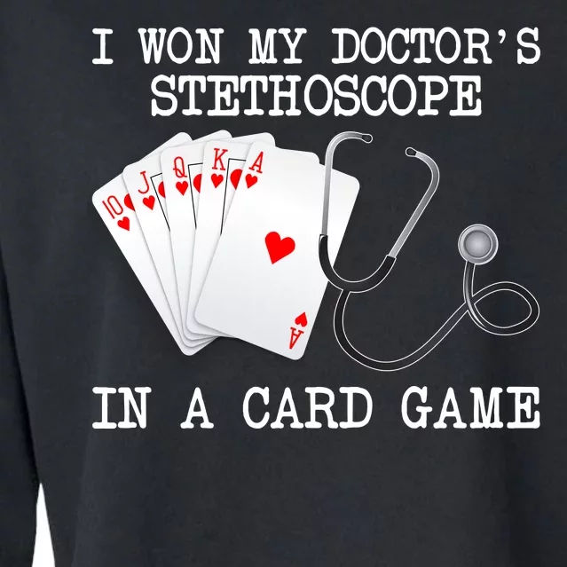 Won My Doctor's Stethoscope Cropped Pullover Crew