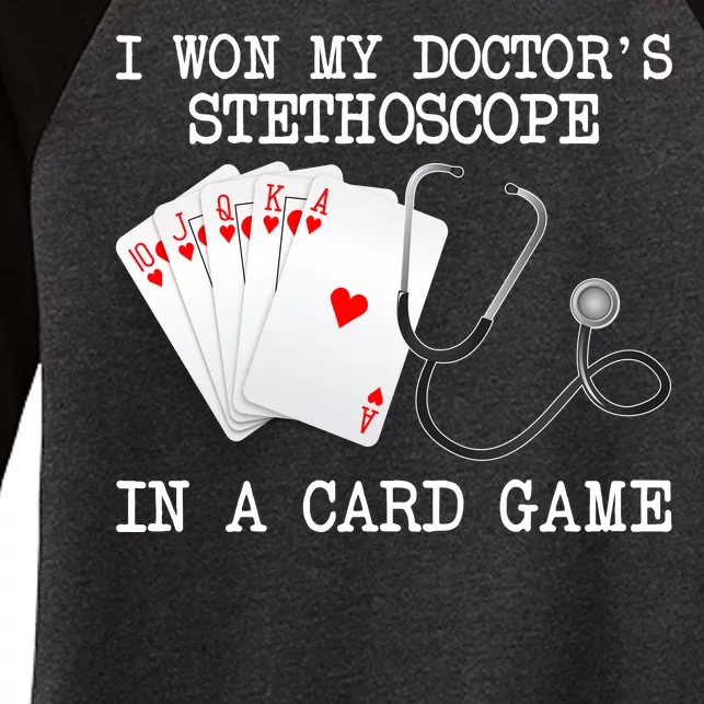 Won My Doctor's Stethoscope Women's Tri-Blend 3/4-Sleeve Raglan Shirt