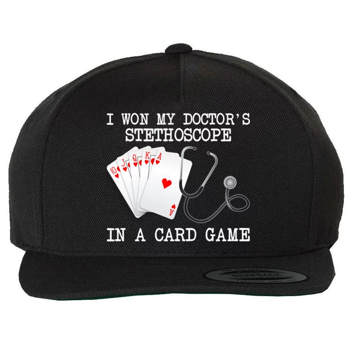 Won My Doctor's Stethoscope Wool Snapback Cap