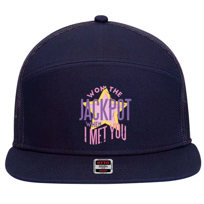 Won The Jackpot When I Met You 7 Panel Mesh Trucker Snapback Hat