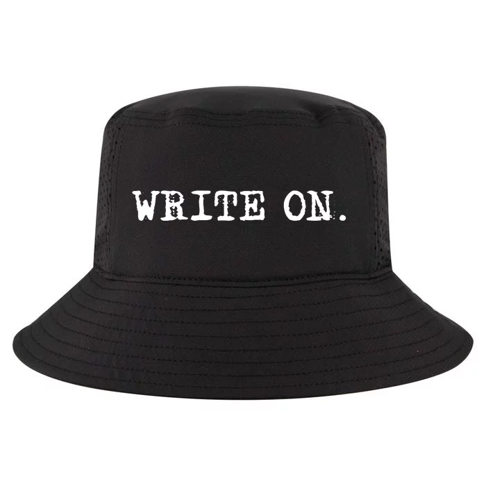 Write On. Novelty Writing Gift For Writers Cool Comfort Performance Bucket Hat