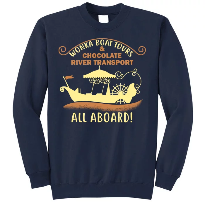 Wonka Boat Chocolate Tours All Aboard Tall Sweatshirt